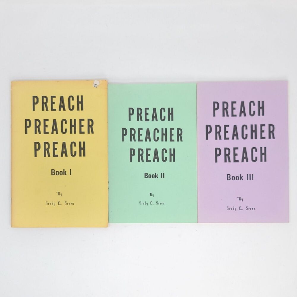 VALUE BUNDLE: Preach Preacher Preach Books 1-3 by Grady C. Green Sermon Outlines
